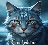 Crookedstar - battle-scarred RiverClan leader with crooked jaw